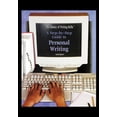 thumbnail image 1 of A Step-By-Step Guide to Personal Writing (Paperback), 1 of 1