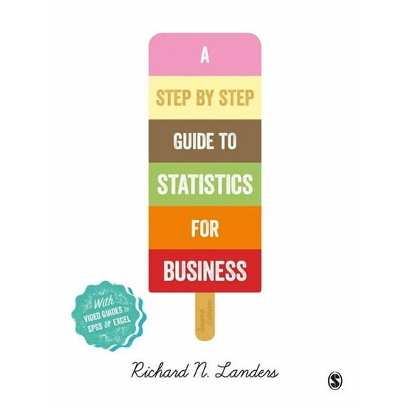 A Step-By-Step Introduction to Statistics for Business (Second Edition), (Hardcover)