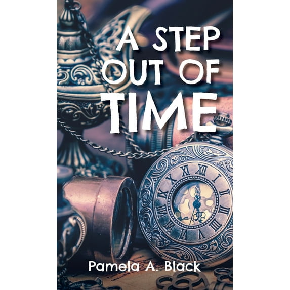 A Step Out of Time, (Hardcover)