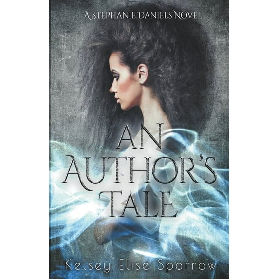 A Stephanie Daniels Novel An Author's Tale, Book 1, (Paperback)