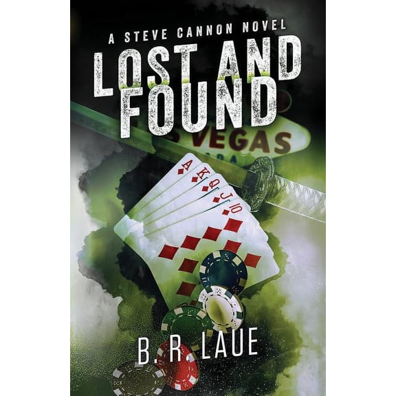 A Steve Cannon Novel: Lost and Found (Paperback)