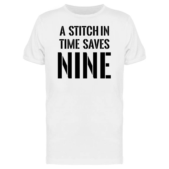 A Stitch In Time Saves 9 Tee Men's -Image by Shutterstock