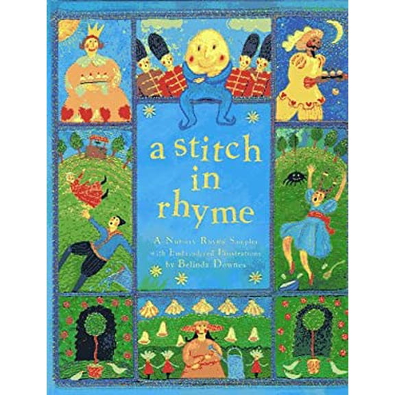 Pre-Owned A Stitch in Rhyme: A Nursery Rhyme Sampler (Hardcover) 0679876790 9780679876793