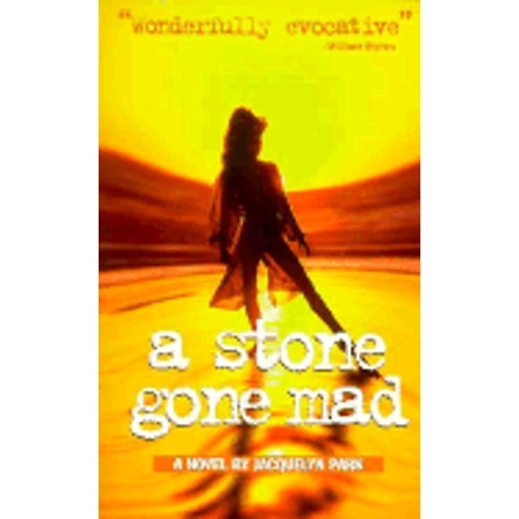 Pre-Owned A Stone Gone Mad (Paperback) 1555833640 9781555833640