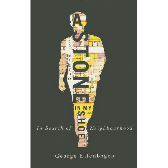 A Stone in My Shoe : In Search of Neighborhood (Paperback)