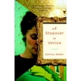 thumbnail image 1 of A Stopover in Venice, (Paperback), 1 of 1