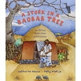 thumbnail image 1 of Pre-Owned A Stork in a Baobab Tree: An African 12 Days of Christmas (Paperback) 1847806058 9781847806055, 1 of 1