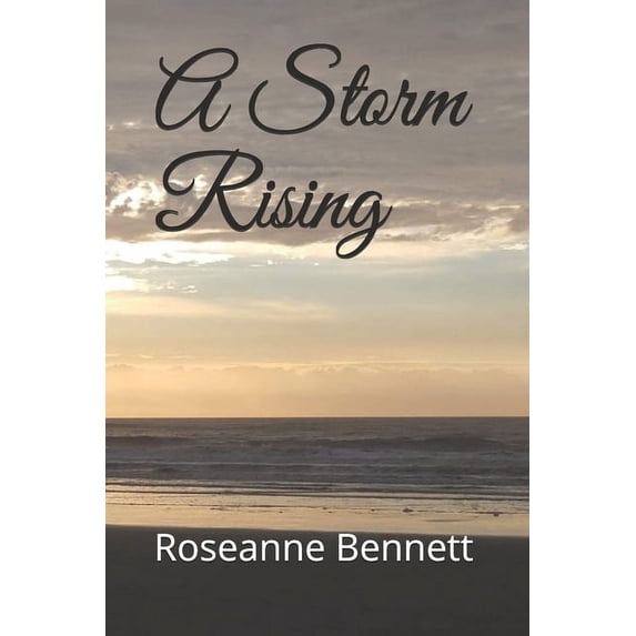 A Storm Rising Paperback 1659210984 9781659210989 Roseanne Bennett