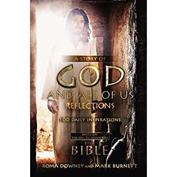 Pre-Owned A Story of God and All of Us Reflections: 100 Daily Inspirations Based on the Epic TV Miniseries "The Bible" Paperback