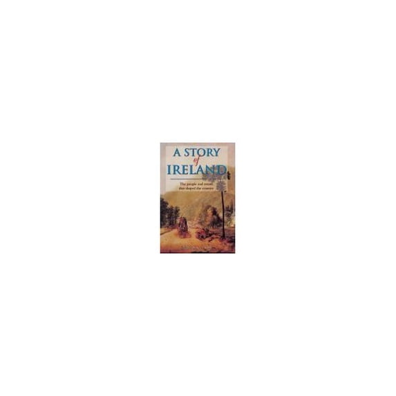 Pre-Owned A Story of Ireland (Paperback) 1842101595 9781842101599