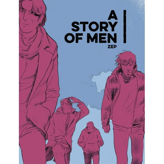 A Story of Men (Hardcover)