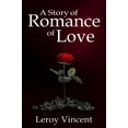 thumbnail image 1 of A Story of Romance of Love, (Hardcover), 1 of 1