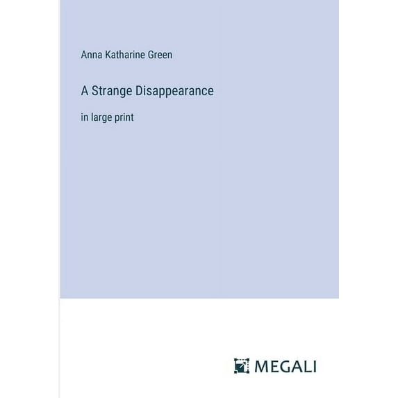 A Strange Disappearance: in large print, (Paperback)