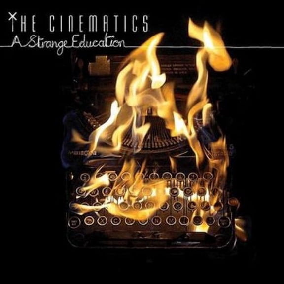 A Strange Education The Cinematics (CD)