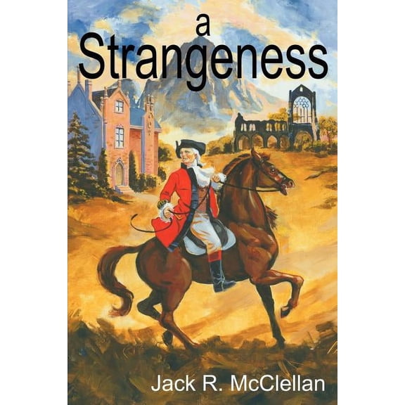 A Strangeness, (Paperback)