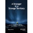 thumbnail image 1 of A Stranger in a Strange Territory, (Paperback), 1 of 1