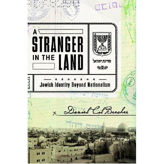 Pre-Owned A Stranger in the Land: Jewish Identity Beyond Nationalism Paperback