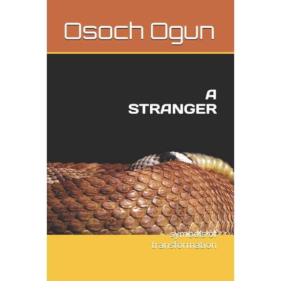 A Stranger: symbols of transformation, (Paperback)
