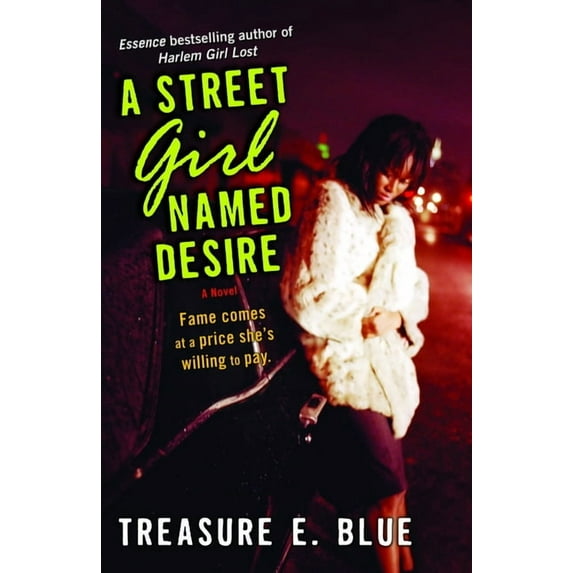 A Street Girl Named Desire, (Paperback)