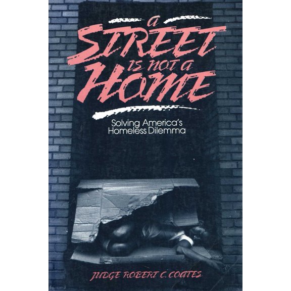 A Street Is Not a Home, (Paperback)