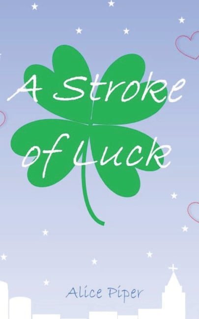 A Stroke of Luck (Paperback)