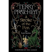 A Stroke of the Pen The Lost Stories, Hardcover