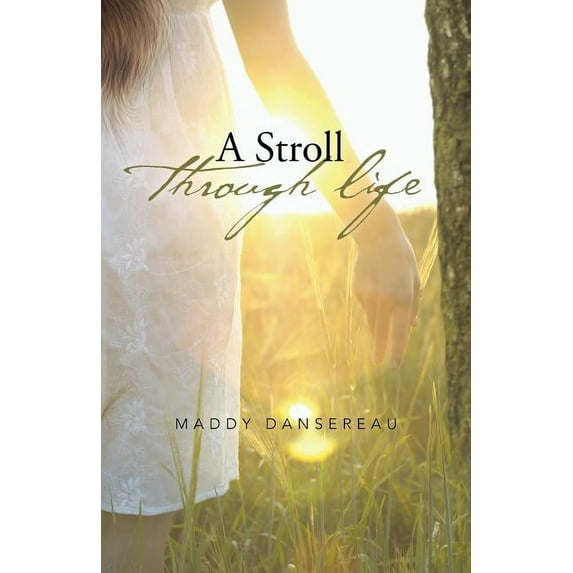 A Stroll Through Life (Paperback)