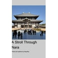 thumbnail image 1 of A Stroll Through Nara, (Hardcover), 1 of 1