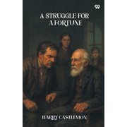 A Struggle For A Fortune, Paperback