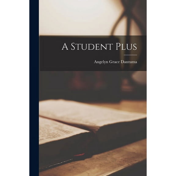 A Student Plus, (Paperback)