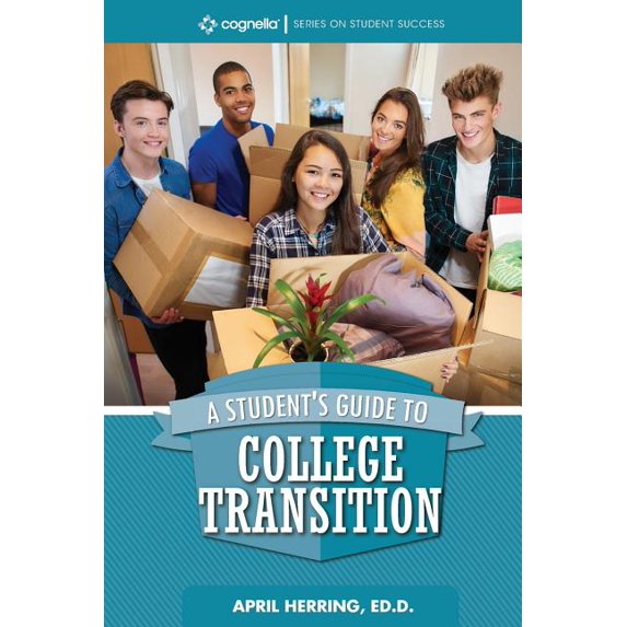 A Student's Guide to College Transition, (Paperback)