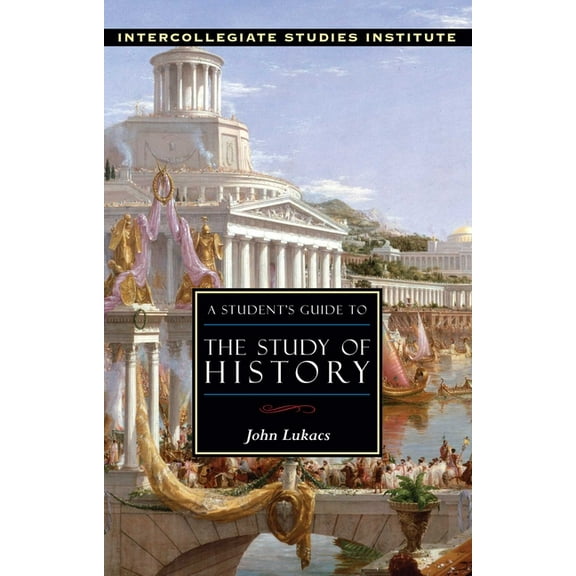 A Student's Guide to the Study of History : History Guide (Paperback)