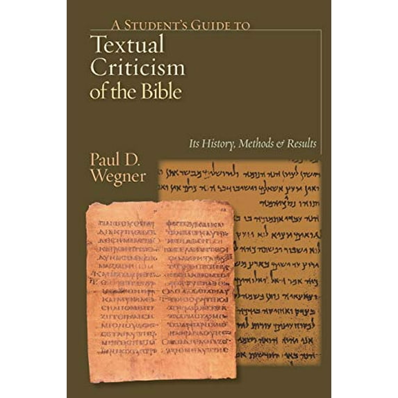 Pre-Owned A Student's Guide to Textual Criticism of the Bible: Its History, Methods and Results (Paperback) 0830827315 9780830827312