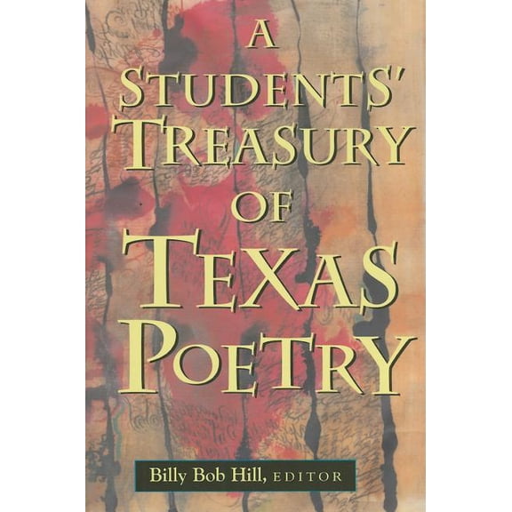 A Students' Treasury of Texas Poetry, (Hardcover)