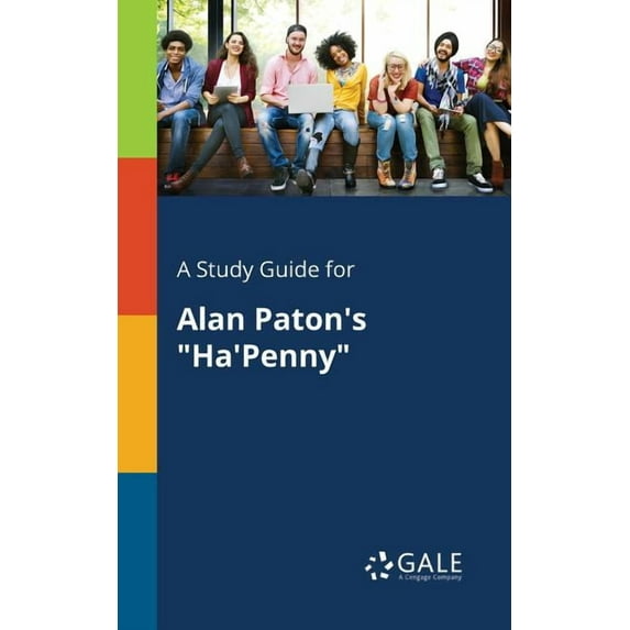 A Study Guide for Alan Paton's "Ha'Penny", (Paperback)