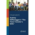 thumbnail image 1 of A Study Guide for Audrey Niffenegger's "The Time Traveler's Wife" (Paperback) by Cengage Learning Gale, 1 of 1