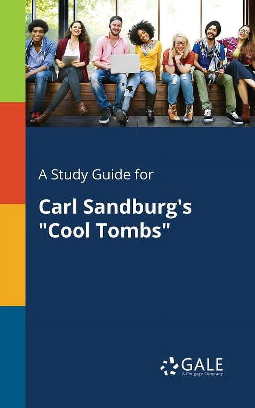 A Study Guide for Carl Sandburg's "Cool Tombs", (Paperback)