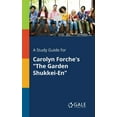 thumbnail image 1 of A Study Guide for Carolyn Forche's "The Garden Shukkei-En", 1 of 1