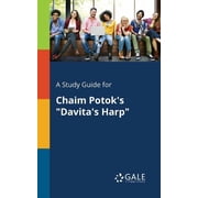 A Study Guide for Chaim Potoks Davitas Harp, Paperback
