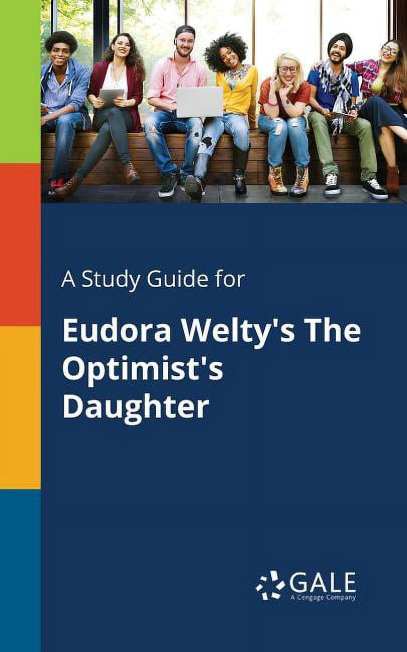 A Study Guide for Eudora Welty's The Optimist's Daughter, (Paperback)