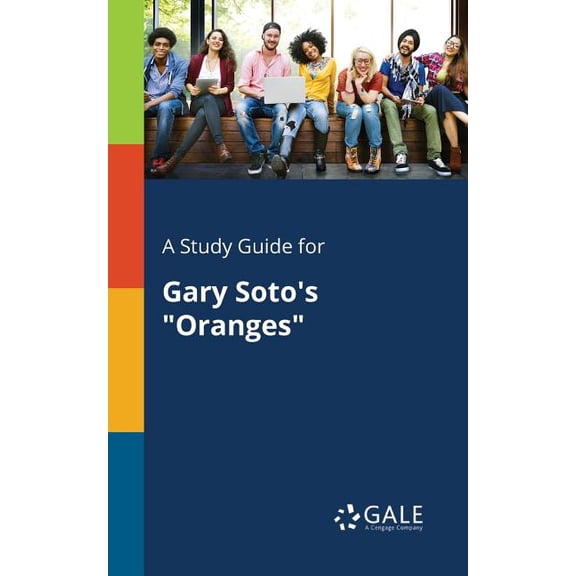 A Study Guide for Gary Soto's "Oranges", (Paperback)