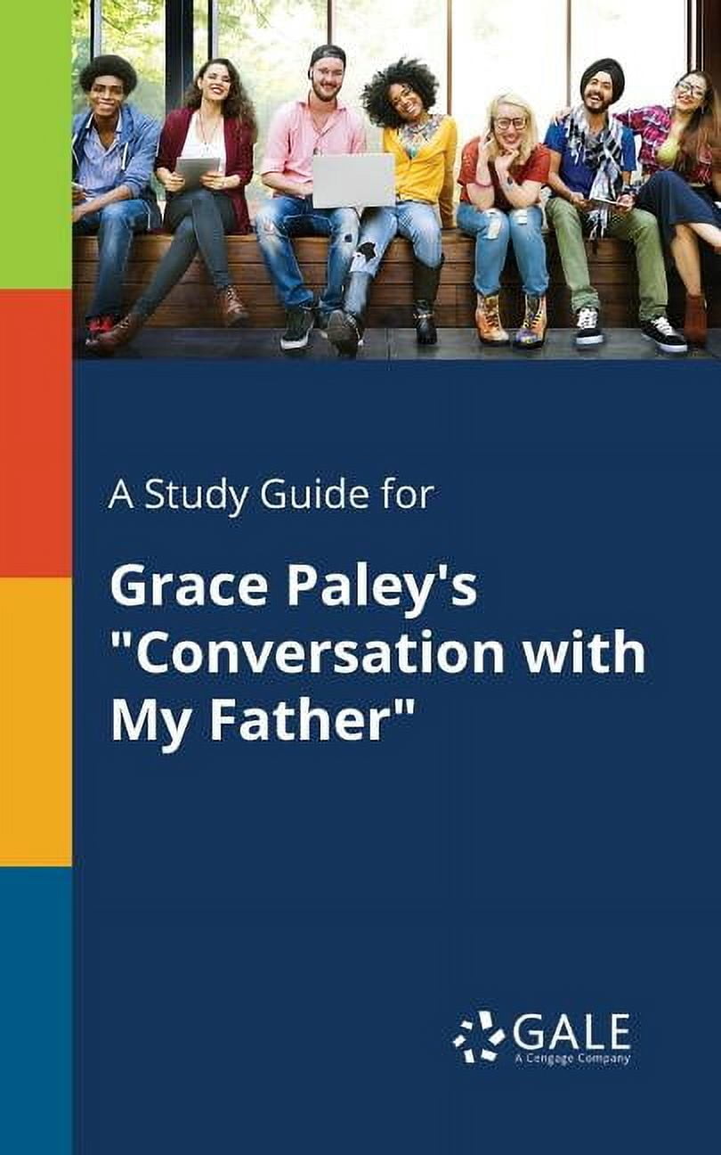 A Conversation With My Father Grace Paley Analysis