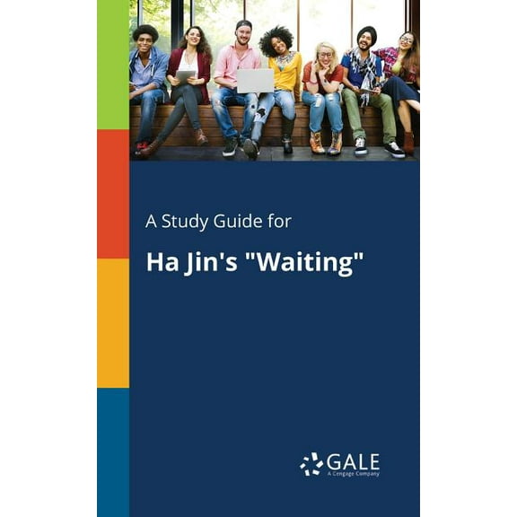 A Study Guide for Ha Jin's "Waiting" (Paperback)