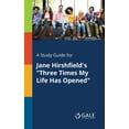 thumbnail image 1 of A Study Guide for Jane Hirshfield's "Three Times My Life Has Opened", 1 of 1