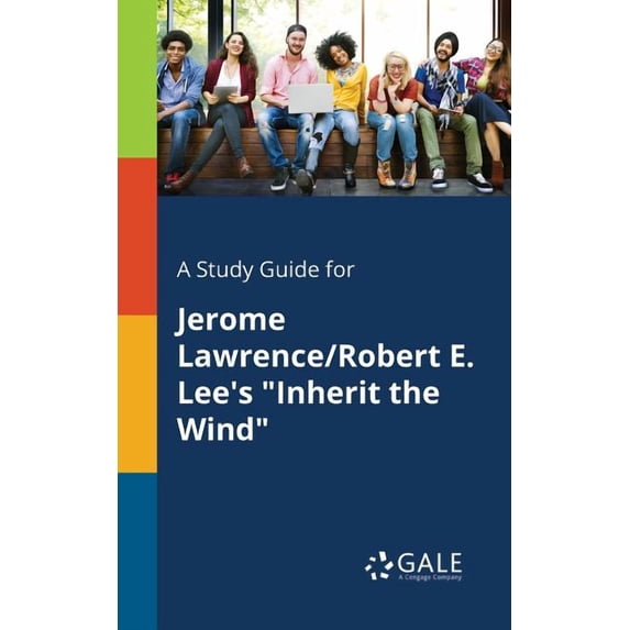 A Study Guide for Jerome Lawrence/Robert E. Lee's "Inherit the Wind", (Paperback)