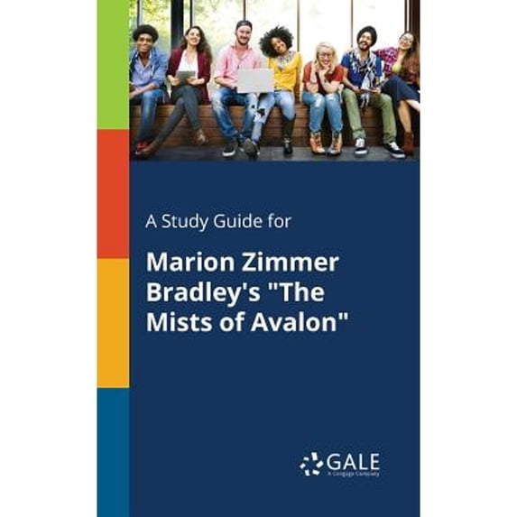 A Study Guide for Marion Zimmer Bradley's "The Mists of Avalon" (Paperback)