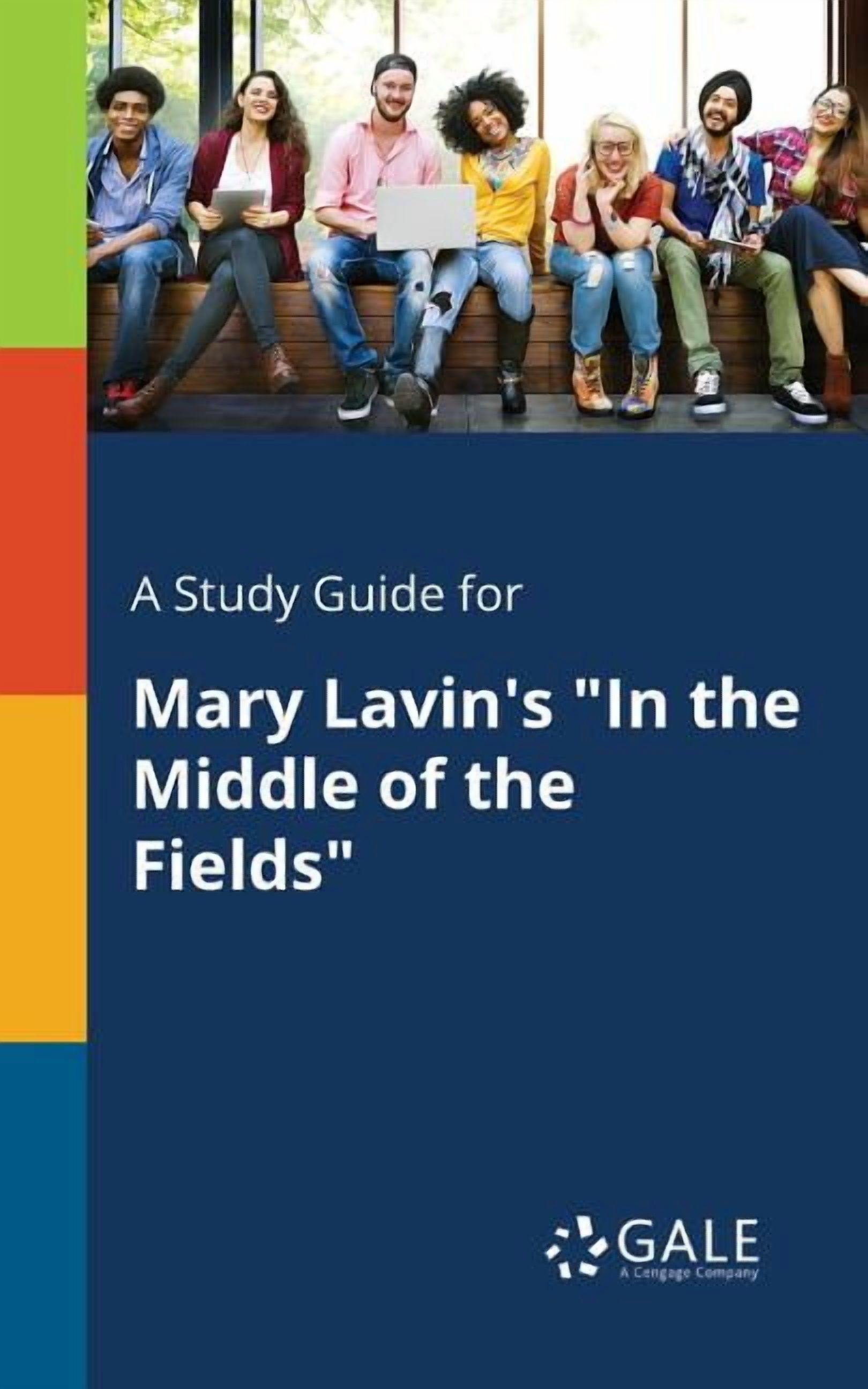 A Study Guide for Mary Lavin's "In the Middle of the Fields", (Paperback)