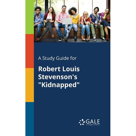 A Study Guide for Robert Louis Stevenson's "Kidnapped" (Paperback)