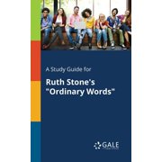 A Study Guide for Ruth Stones Ordinary Words, Paperback
