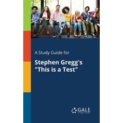 A Study Guide for Stephen Greggs This is a Test Paperback